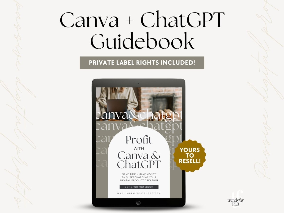 PLR ChatGPT & Canva Guide to Passive Income | Canva eBook Template - Trendy Fox Studio